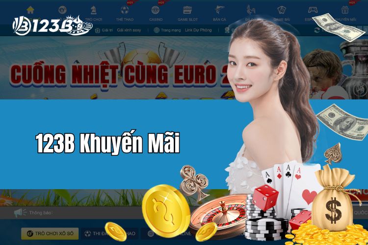 123B khuyến mãi - Cập nhật các chương trình ưu đãi mới nhất tại 123B